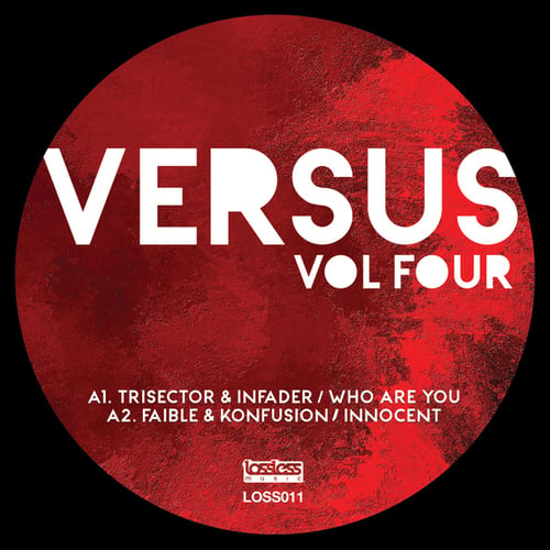Trisector, Infader, Faible &, Konfusion, Slider & Expose, Soul Intent, E-Versus Volume Four