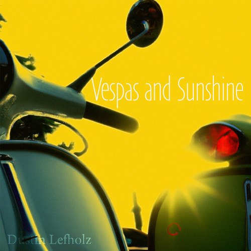 Dustin Lefholz-Vespas and Sunshine