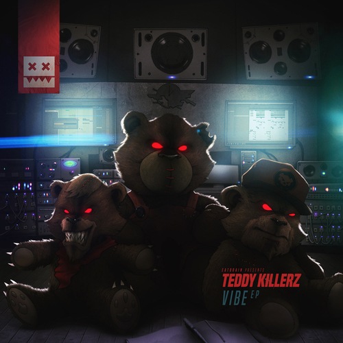 Teddy Killerz-Vibe EP