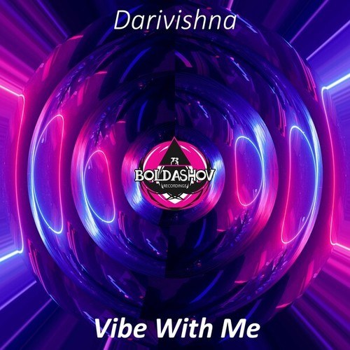 Darivishna-Vibe with Me