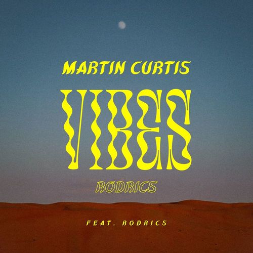 Martin Curtis-Vibes (feat. Rodrics)