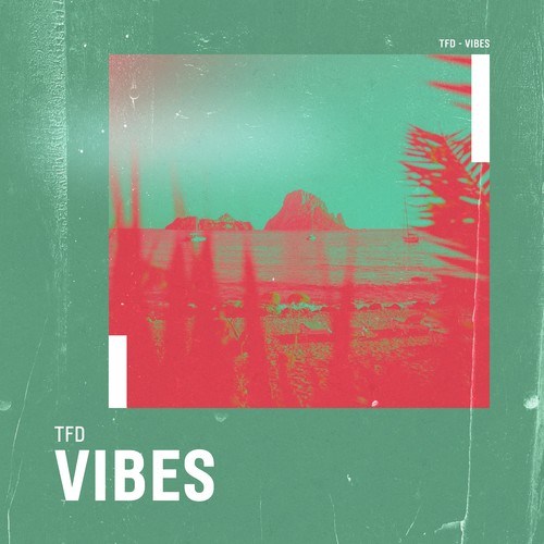 TFD-Vibes