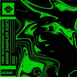 Vibin Recordings Present Miami Sampler 2023