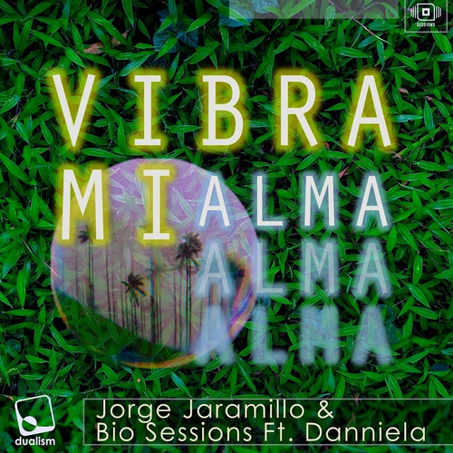 Jorge Jaramillo, Bio Sessions, Danniela-Vibra Mi Alma