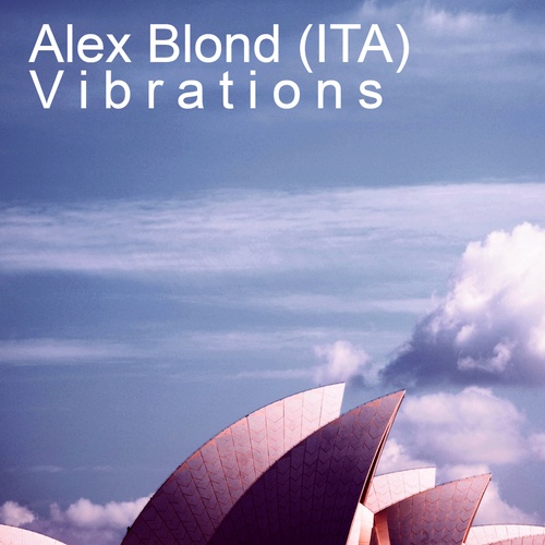 Alex Blond (ITA)-Vibrations