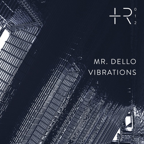 Mr. Dello-Vibrations