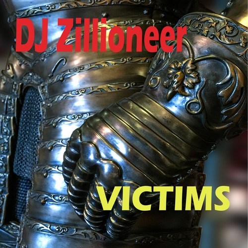 DJ Zillioneer-Victims
