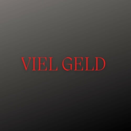 Viel Geld (Pastiche/Remix/Mashup)