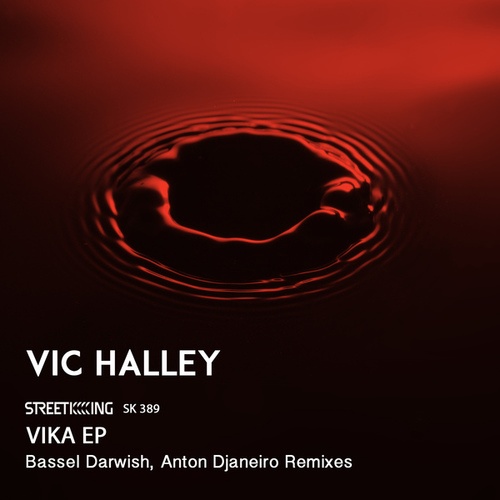 Vic Halley, Bassel Darwish, Anton Djaneiro-Vika EP
