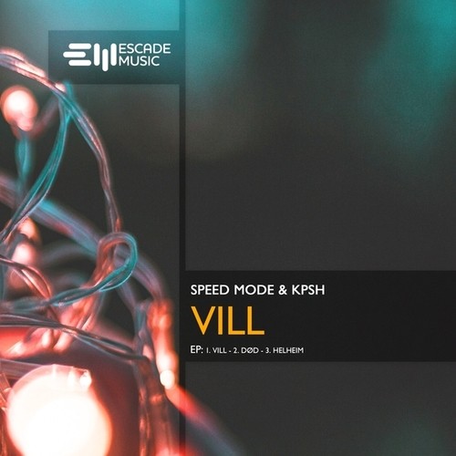 Kpsh, Speed Mode-Vill