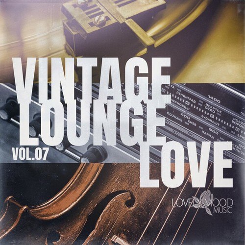 Vintage Lounge Love, Vol. 7