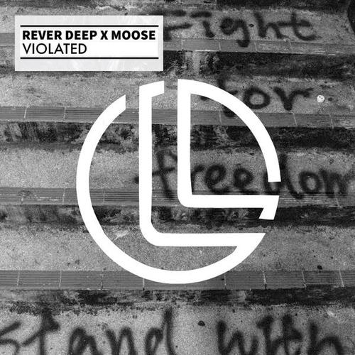 Rever Deep, Moose-Violated