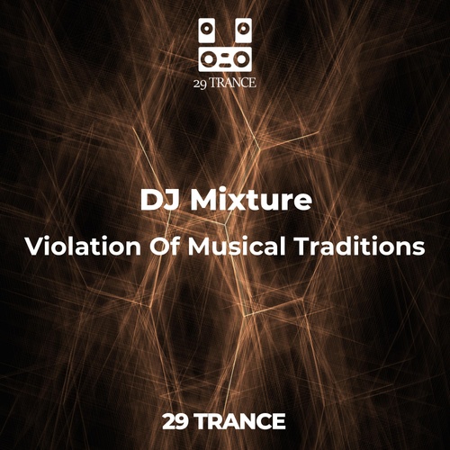 Dj Mixture-Violation Of Musical Traditions
