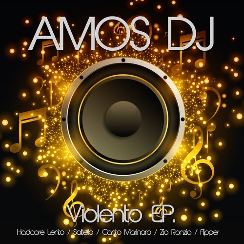 Amos DJ-Violento EP