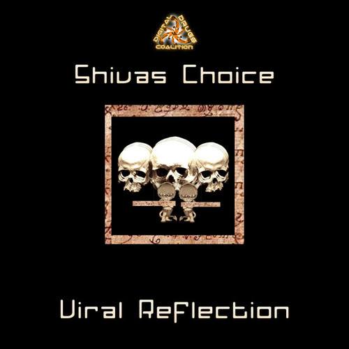 Shivas Choice-Viral Reflection