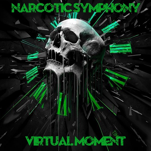 Narcotic Symphony-Virtual Moment