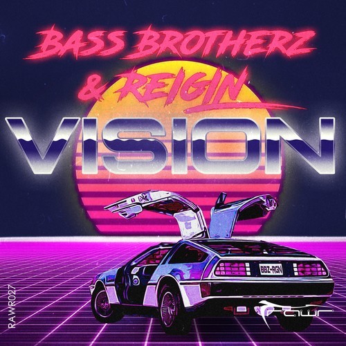 Bass Brotherz, Reigin-Vision