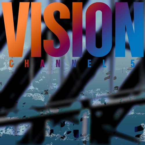 Channel 5-Vision