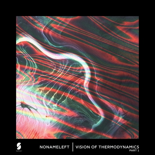 NoNameLeft-Vision of Thermodynamics, Pt. 1