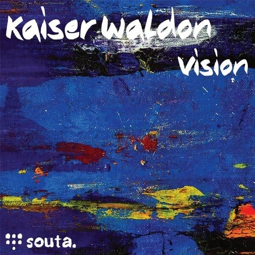 Kaiser Waldon-Vision (Original Mix)