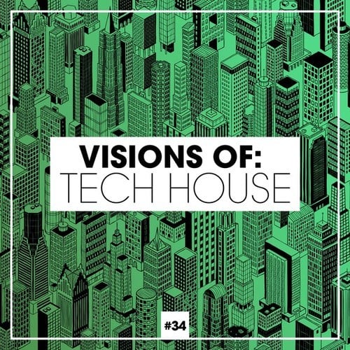 Various Artists-Visions of: Tech House, Vol. 34