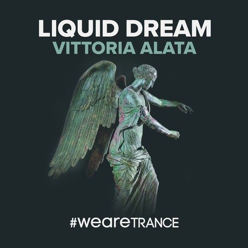 Liquid Dream-Vittoria Alata
