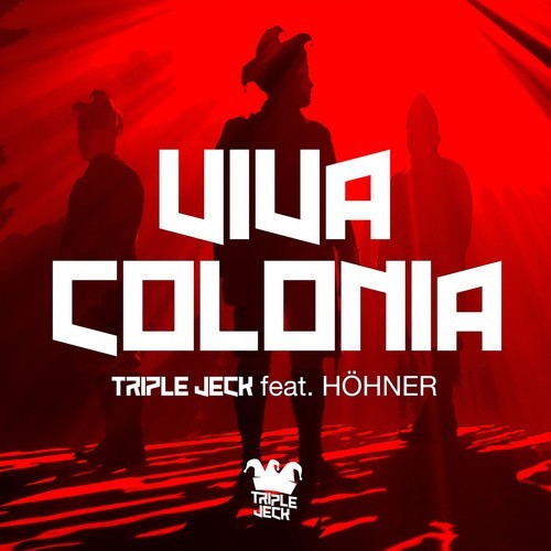 Höhner, Triple Jeck-Viva Colonia