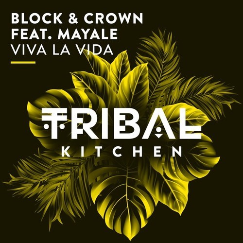 Block & Crown, Mayale-Viva la Vida (Extended Mix)