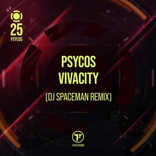 Psycos, DJ Spaceman-Vivacity (DJ Spaceman Remix)