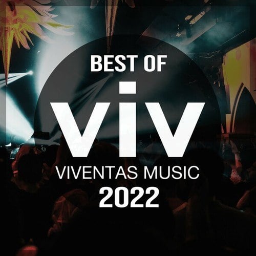 Viventas Music - Best of 2022