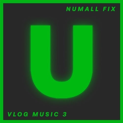 Numall Fix-Vlog Music 3