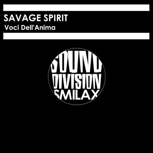 Savage Spirit-Voci Dell'anima