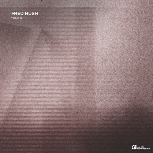 Fred Hush-Vogue EP