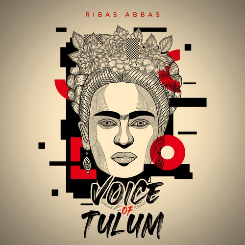 Ribas Abbas-Voice of Tulum (Radio Edit)