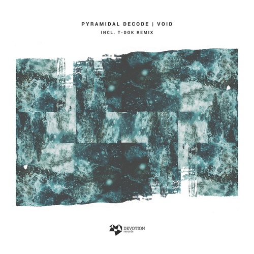 Pyramidal Decode, T-Dok-Void EP