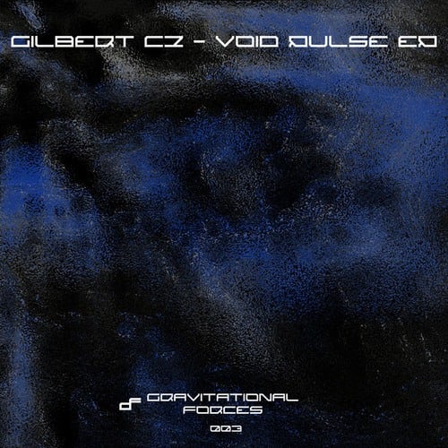 Gilbert CZ, PS11-Void Pulse EP