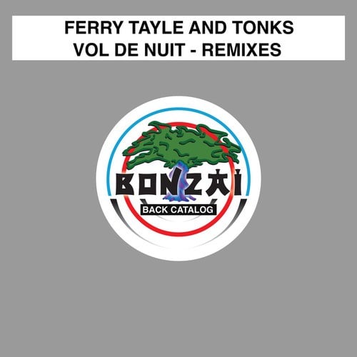 Ferry Tayle And TonKs, Everest, Fast Distance, Terry Bones, ROMi, Manuel Le Saux, Manuel Addicts, Xtranova, Vascotia-Vol De Nuit