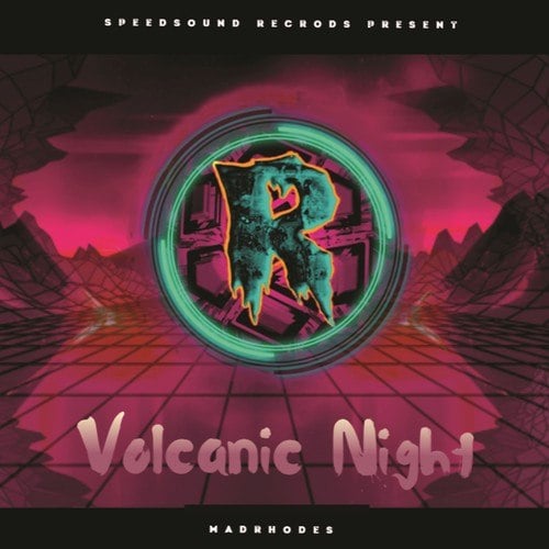 MadRhodes-Volcanic Night
