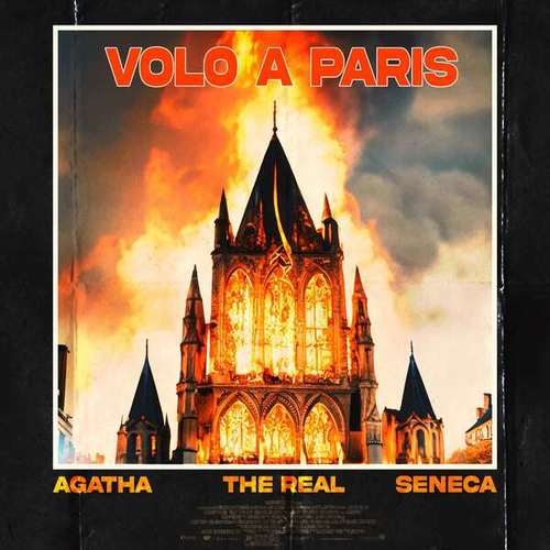 Agatha, The Real, Seneca-Volo A Paris