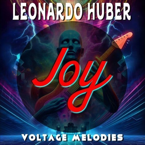Leonardo Huber-Voltage Melodies