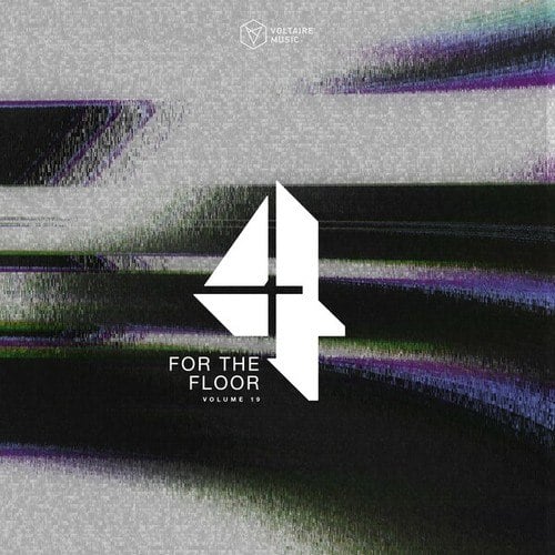 Close To Custom, Phonotrip, Obeid, U Z Z V, Den Haas-Voltaire Music Pres. 4 for the Floor, Vol. 19