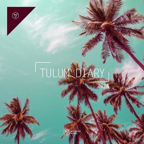 Various Artists-Voltaire Music Pres. The Tulum Diary 2024