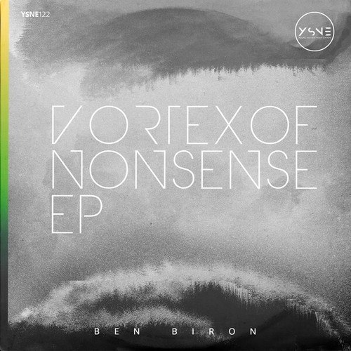 Ben Biron-Vortex of Nonsense EP