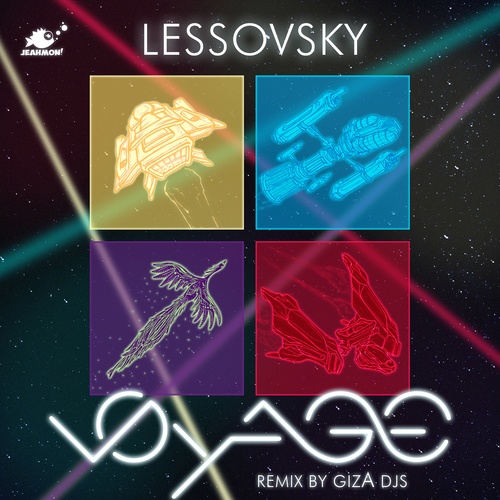 Lessovsky, Giza Djs-Voyage