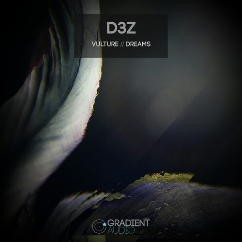 D3Z-Vulture // Dreams