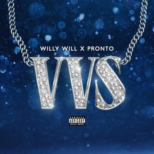 Willy Will, Pronto-VVS
