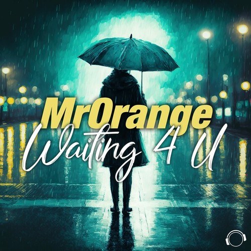 MrOrange-Waiting 4 U