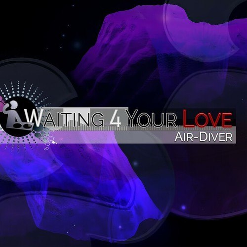 Air-Diver-Waiting 4 Your Love