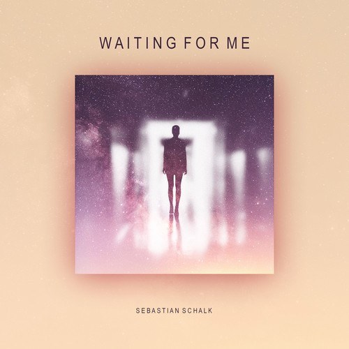 Sebastian Schalk-Wait for Me