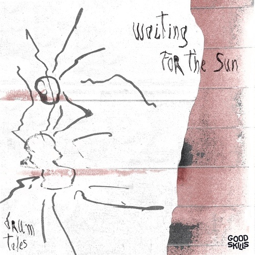 Drum Tales-Waiting For The Sun